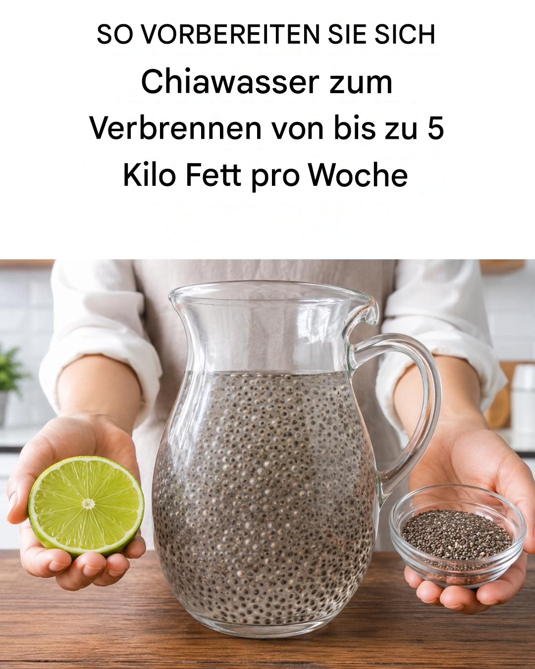 How to Prepare Chia Water to Lose Up to 10 Pounds a Week