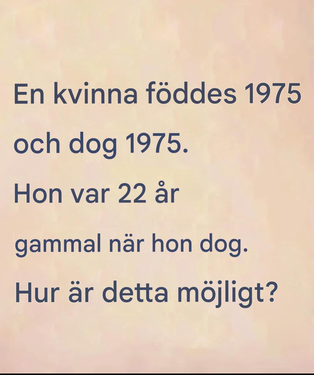 Riddle: This Woman Was Born in 1975
